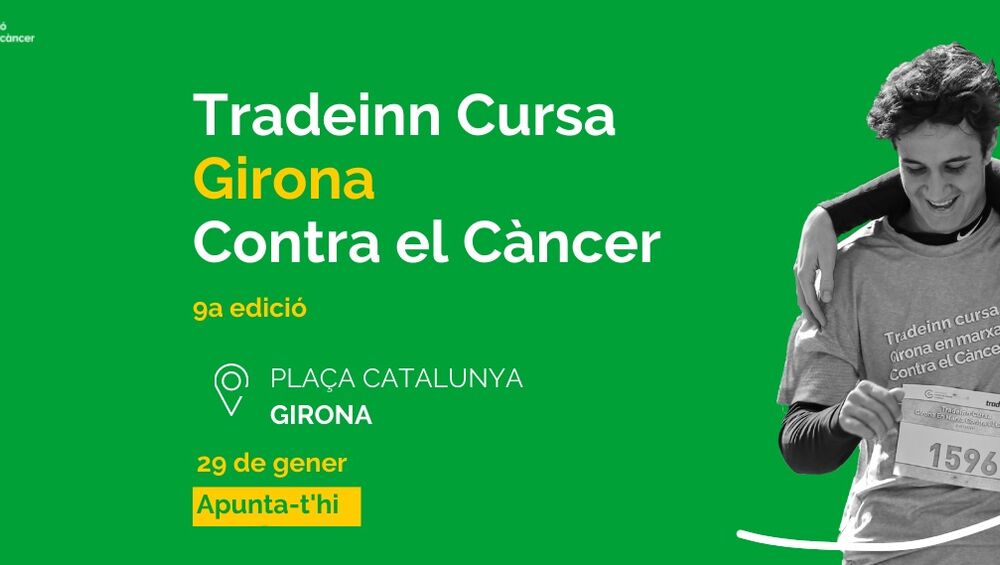 9a. edició de la cursa Tradeinn Girona contra el càncer